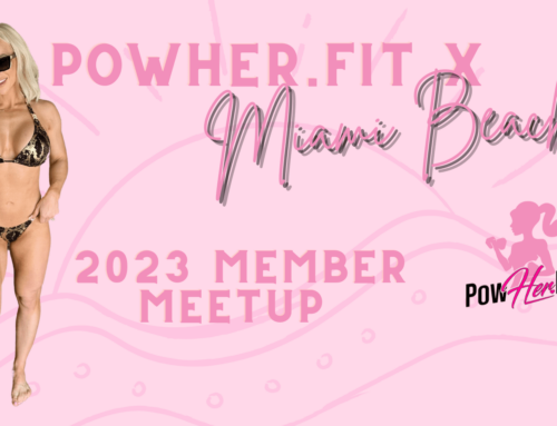 PowHerfit’s 2023 Meet Up is in Miami, Florida!